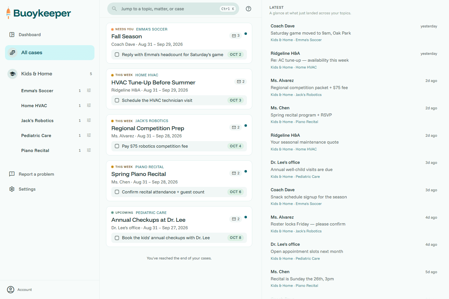 The feed: every case you're keeping track of in one place, each with its next step and when it's due.
